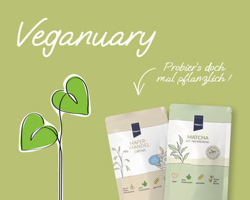 Veganuary: Ein Monat für pflanzliche Ernährung!