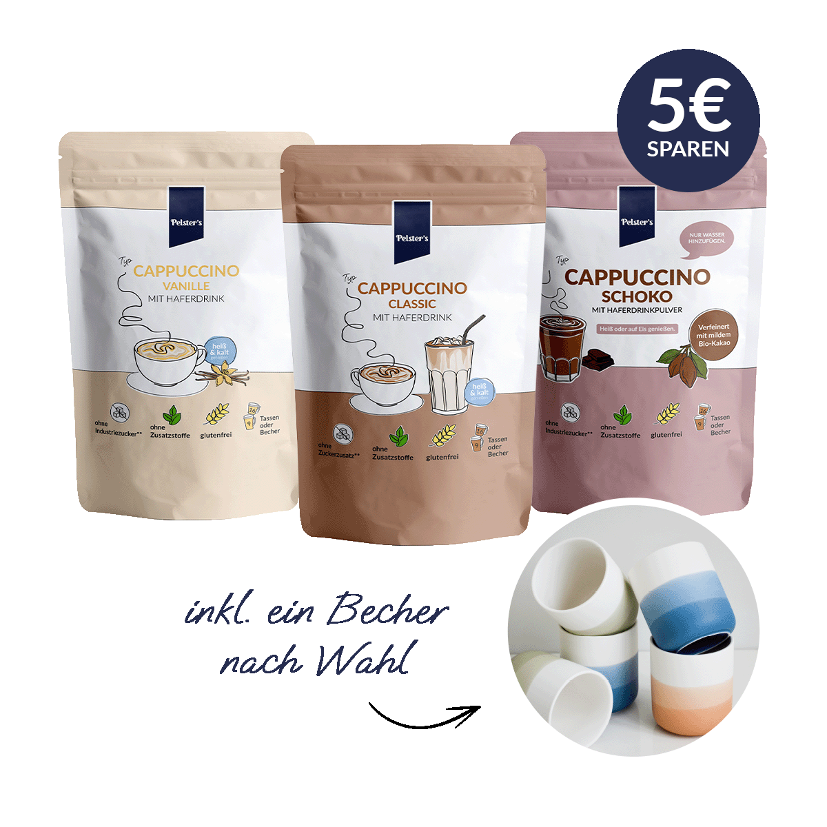 pelsters Cappuccino liebe bundle mit Cappuccino Vanille, Cappuccino Classic, Cappuccino Schoko und einem Becher nach Wahl und 5€ sparen